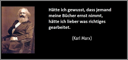 Karl Marx: Hätte ich anständig gearbeitet